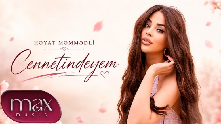 Həyat Məmmədli – Cennetindeyem