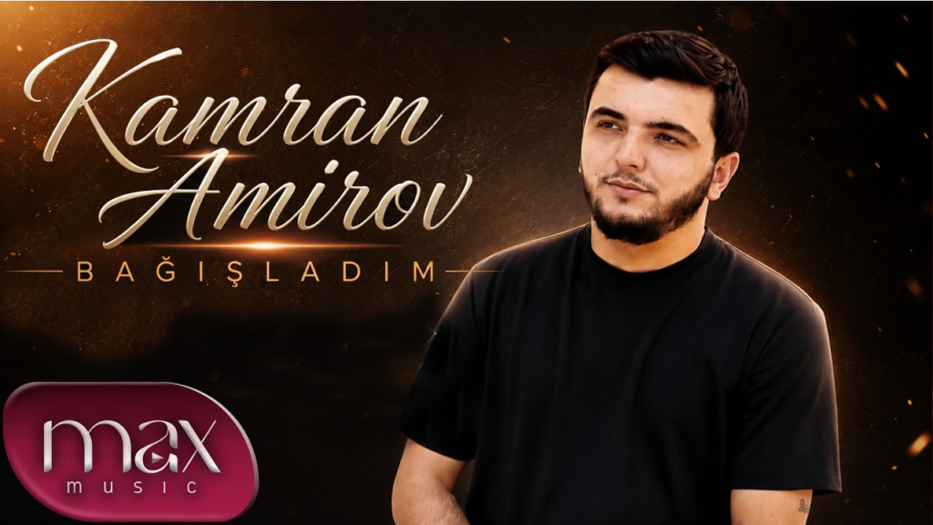 Kamran Amirov – Bagisladim