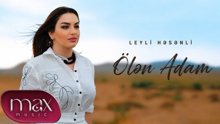 Leyli Həsənli – Ölən Adam