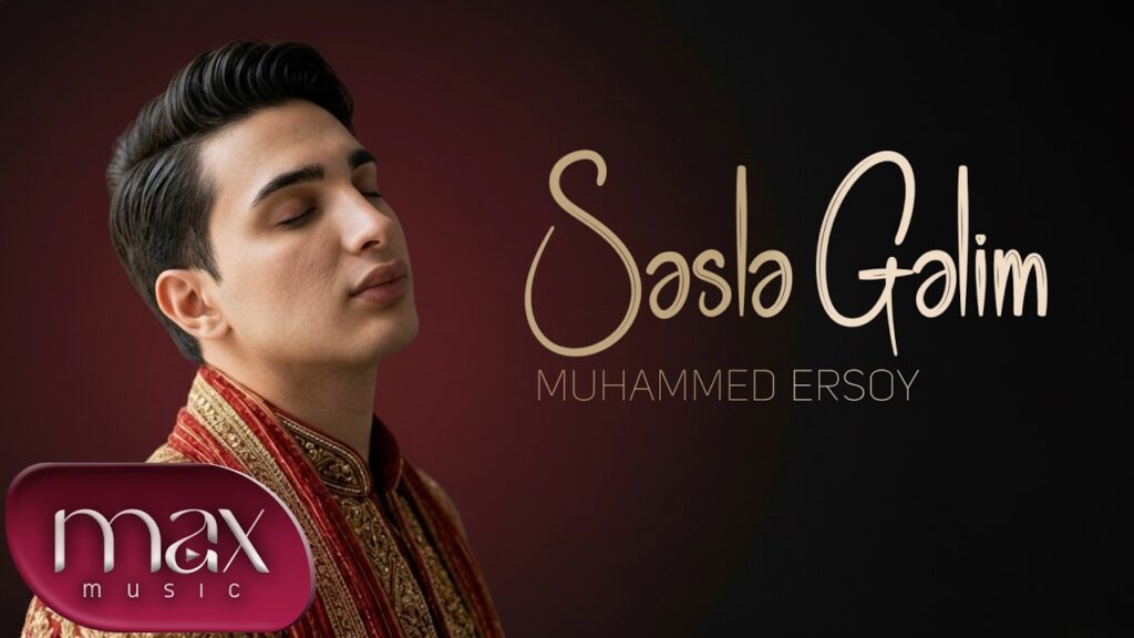 Muhammed Ersoy – Sesle Gelim