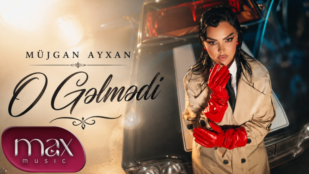 Müjgan Ayxan – O Gəlmədi