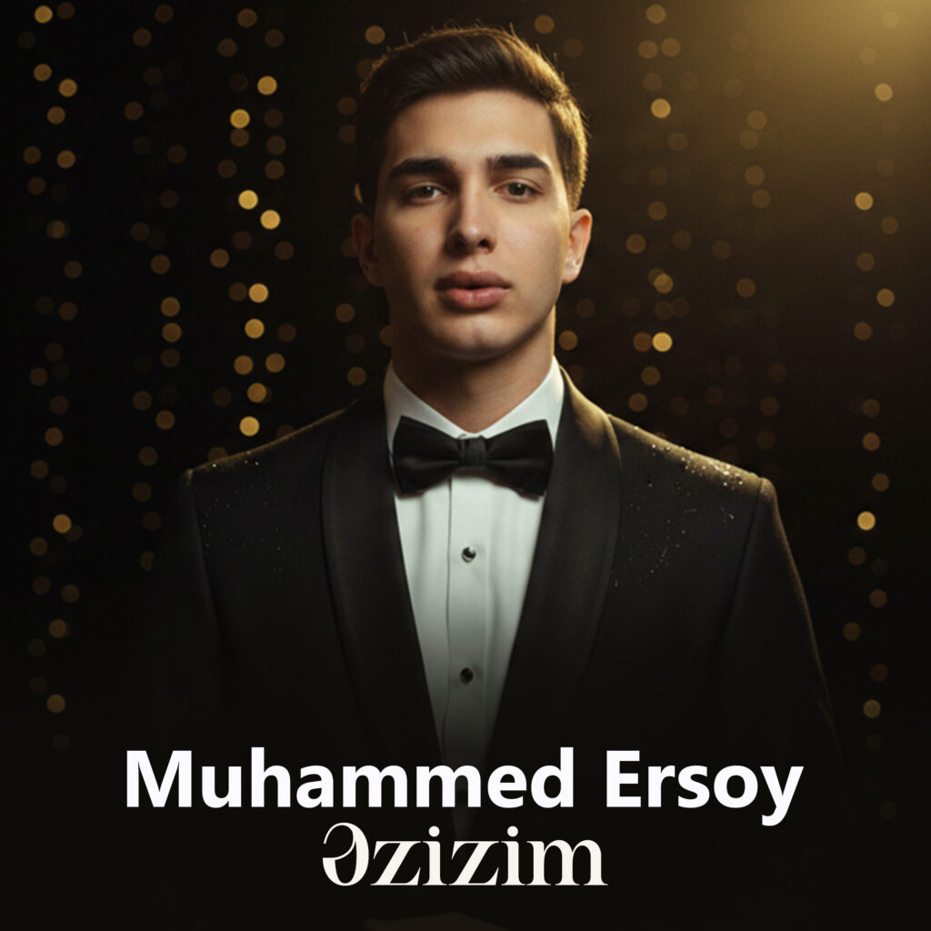 Muhammed Ersoy – Əzizim